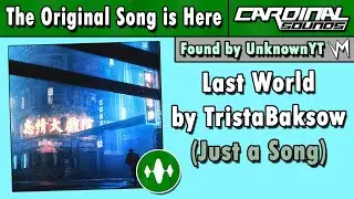 Last World By TristaBaksow | Re-Uploaded