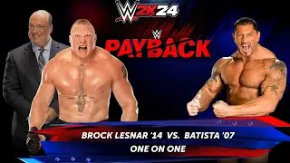 Full Match - Brock Lesnar '14 vs Batista '07: Payback | WWE 2k24