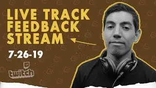 LIVE Track Feedback 7/26/19 | Get Professional Feedback On Your Music! 🎹🎵💜