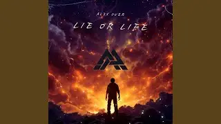 Lie Or Life