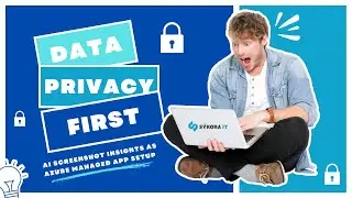 Data Privacy First: AI Screenshot Insights as Azure managed app setup