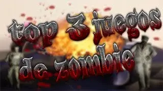 ✘Top 3 juegos de Zombies✘ ➨Links Mega
