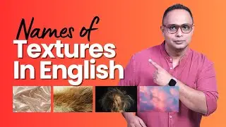 Texture Names In English | English Vocabulary For Daily Use 