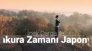 İpek Darga ile Sakura Zamanı Japonya (6-15 Nisan 2024)
