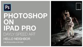 PHOTOSHOP 2020 IPAD Blend Modes and Colour Retouch | Hello Neighbor |One retouching a day#345