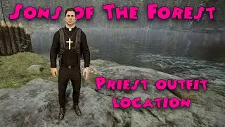 Sons of The Forest - Priest outfit location