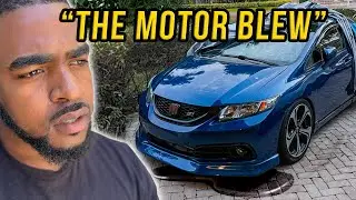 MY TURBO CIVIC BLEW UP!