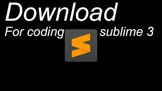 How to download sublime text 3?