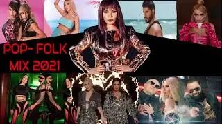 CHALGA PARTY MEGA MIX 2021- TOP POP FOLK HITS / ЧАЛГА ПАРТИ МИКС 2021- ТОП ПОП-ФОЛК ХИТОВЕ