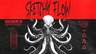 EDERZ - Sketchy Flow  (Official Visualizer)