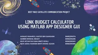 PROJECT ON LINK BUDGET USING MATLAB GUI