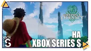 One Piece Odyssey | Жизнь без подписки Game Pass игра на Xbox Series S