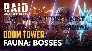 HOW TO BEAT THE FROST SPIDER | FLOOR 70 NORMAL | DOOM TOWER | Raid: Shadow Legends