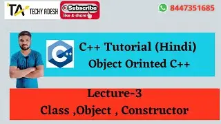 C++ tutorial in hindi | Object Oriented  C++ | Lecture 3 C++ Tutorial | Techy Adesh
