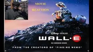 Wall-E Movie Reaction