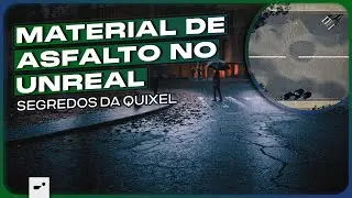 RECURSOS ESCONDIDOS DO QUIXEL BRIDGE - Como criar textura de ASFALTO super realista no Unreal Engine
