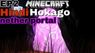 Minecraft pe hokago ep2 in Hindi nether portal