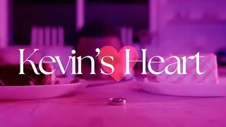 Kevin's Heart (Short Film)