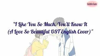 I Like You So Much, You'll Know It (我多喜欢你，你会知道) - Ysabelle Cuevas [English Cover] | Easy Lyrics