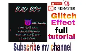kine master new glitch effect full tutorial | How to make glitch effect 