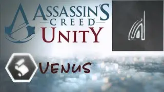 [EN] Assassin's Creed Unity: Nostradamus Enigmas - Venus
