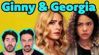 *GINNY & GEORGIA* is unhinged and we’re here for it
