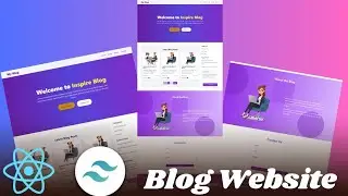 🔥Build One Page Blog Website With Tailwind CSS And Reactjs From Scratch