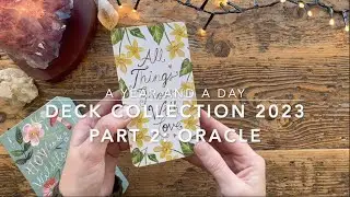 Deck Collection 2023: Part 2 - Oracle