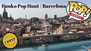 Funko Pop Hunt | Barcelona