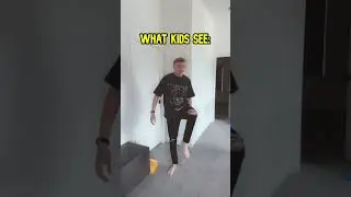 What Parents See Vs What Kids See (Part 4) 