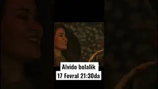 Alvido bolalik 4-qism anons