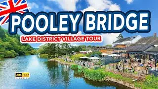 Pooley Bridge & Ullswater | A full Full Lake District Tour