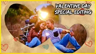 Valentine's Day Special Video Editing | MA Creations | Whatsapp @7288866271