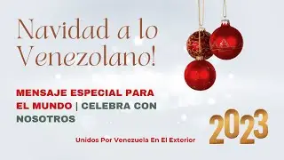 MENSAJE NAVIDEÑO AL ESTILO VENEZOLANO 🎄 VENEZOLANOS POR EL MUNDO