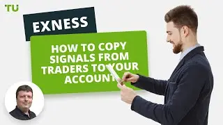 Exness. How to copy signals from traders to your account | Experience of Oleg Tkachenko by TU