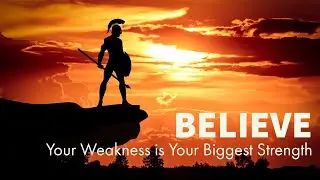 YOUR WEAKNESS IS YOUR BIGGEST STRENGTH