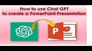 Make a PPT with Chat GPT