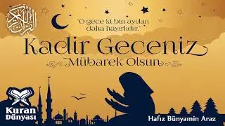 Kadir Geceniz Mübarek Olsun - Hayırlı Kandiller