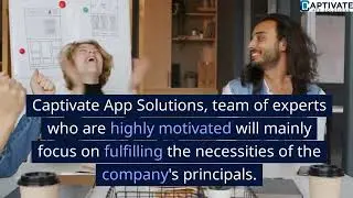Captivate app solutions   One Stop Mobile App & Web Development Solutions|iOS|Android|Webdevelopment