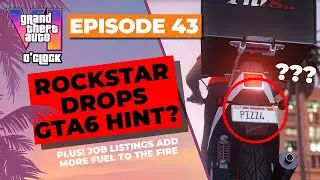 GTA 6 trailer 2 date hinted by Rockstar? - GTA VI O'clock - Episode 43