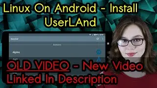 Linux On Android - Install UserLAnd