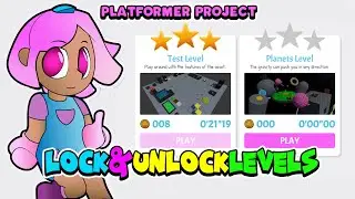 Lock and Unlock Levels in Platformer Project #devlog