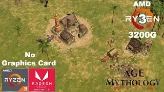 Age of Mythology Retold - No Graphics Card - Amd Ryzen 3 3200G
