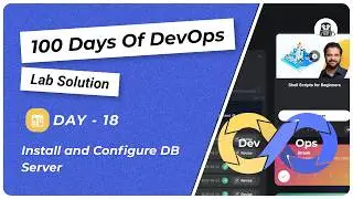 Day 18: Install and Configure DB Server