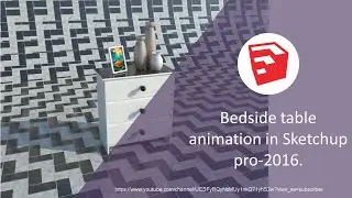 Bedside table animation in SketchUp Pro-2016.