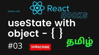 #3. React Hooks | useState | Objects | Techs'n Arif | Tamil