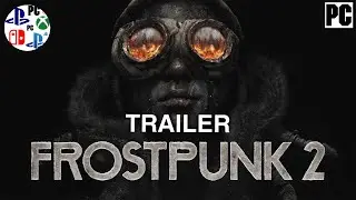 Frostpunk 2 Trailer