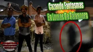 La Maldicion de Lomas de Balvanera--Negreta Horror Story