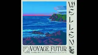 Voyage Futur : Wellen