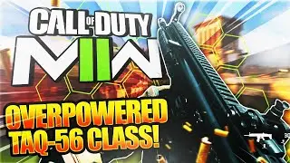 BEST TAQ-56 CLASS SETUP! OVERPOWERED TAQ BUILD! (MW2 Season 3 Best Class Setup!) Modern Warfare 2 S3
